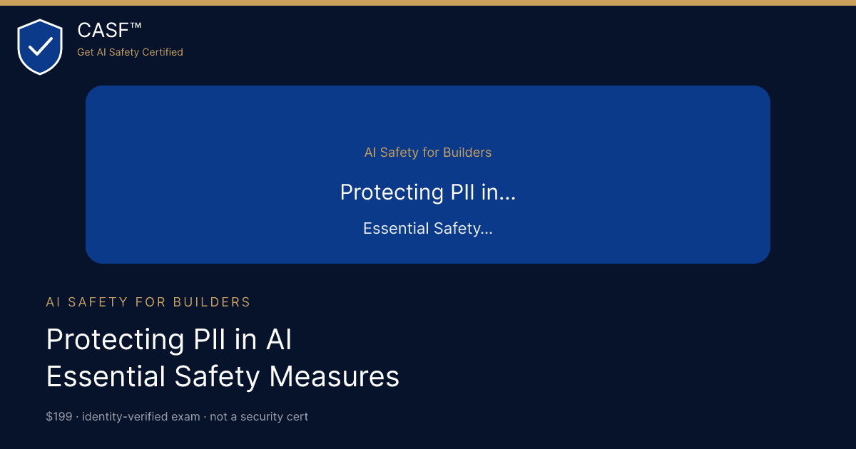 Protecting PII in AI: AI Safety Training for Work